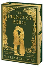 The Princess Bride Deluxe Limited Edition: William Goldman