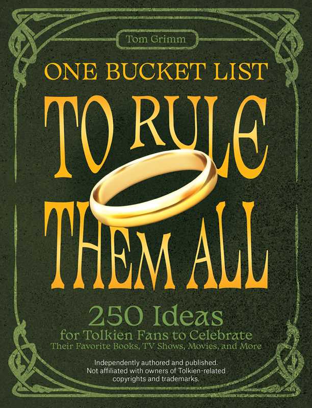 One Bucket List to Rule Them All by Tom  Grimm