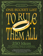 One Bucket List to Rule Them All by Tom  Grimm