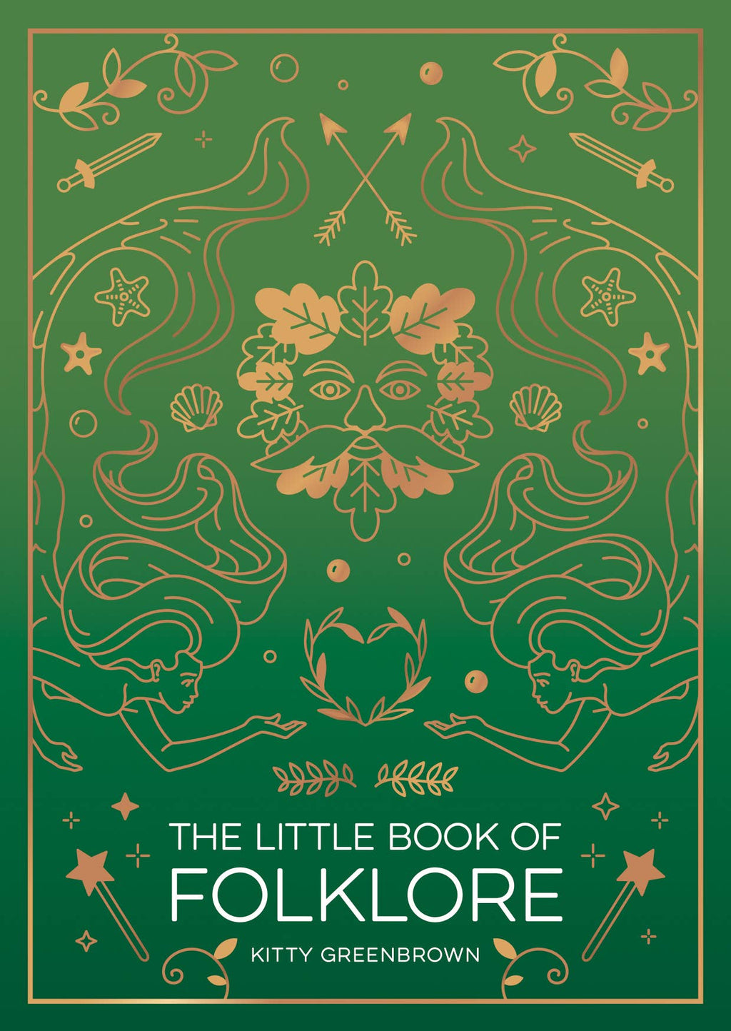 The Little Book of Folklore: Ancient Myths & Celtic Legends