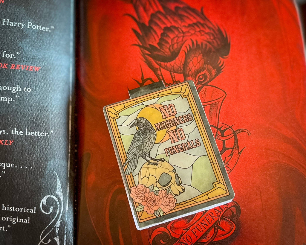Magnetic Bookmark - Six Of Crows - No Mourners No Funerals