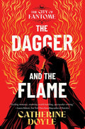 Dagger and the Flame by Catherine Doyle