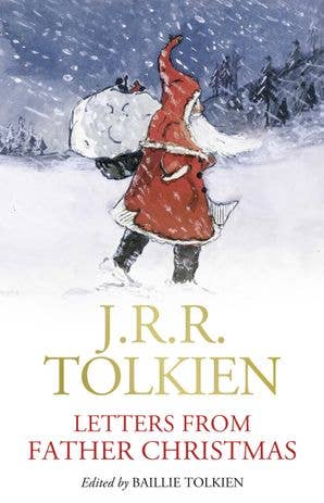 Letters from Father Christmas : J.R.R. Tolkien