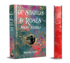 Of Swords & Roses by